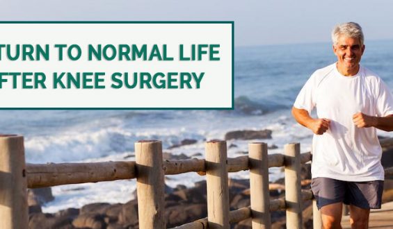 Return to Normal life After Knee Surgery