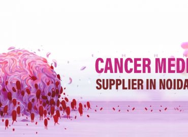 Anti Cancer Medicine Supplier in Noida