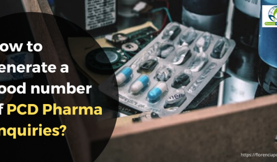 How to Generate a Good Number of PCD Pharma Inquiries