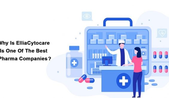 Why Is Elliacytocare Is One Of The Best Pharma Companies